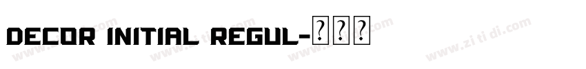 Decor Initial Regul字体转换